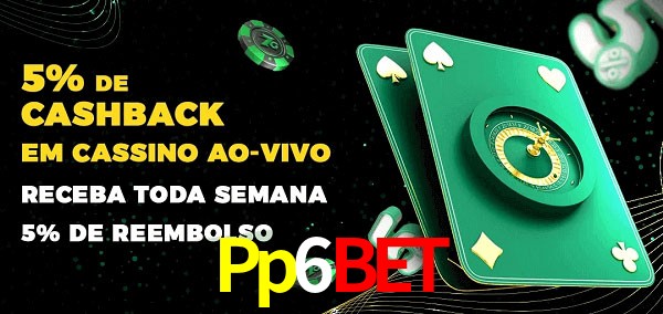 Promoções do cassino ao Vivo Pp6Bet